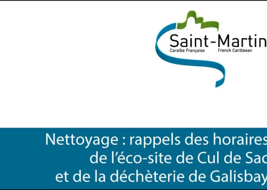 Saint-Martin – Rappel des horaires d’ouverture de l’éco-site et de la déchèterie