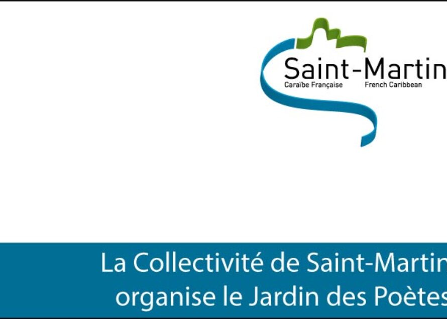 La Collectivité de Saint-Martin organise le Jardin des Poètes