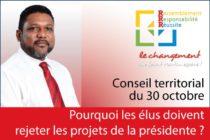 Alain Richardson – Conseil territorial du 30 octobre : pourquoi les élus doivent rejeter les projets de la présidente ?