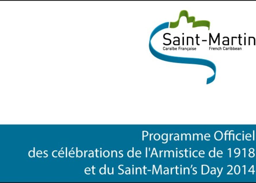 Programme Officiel des célébrations de l’Armistice de 1918 et du Saint-Martin’s Day 2014