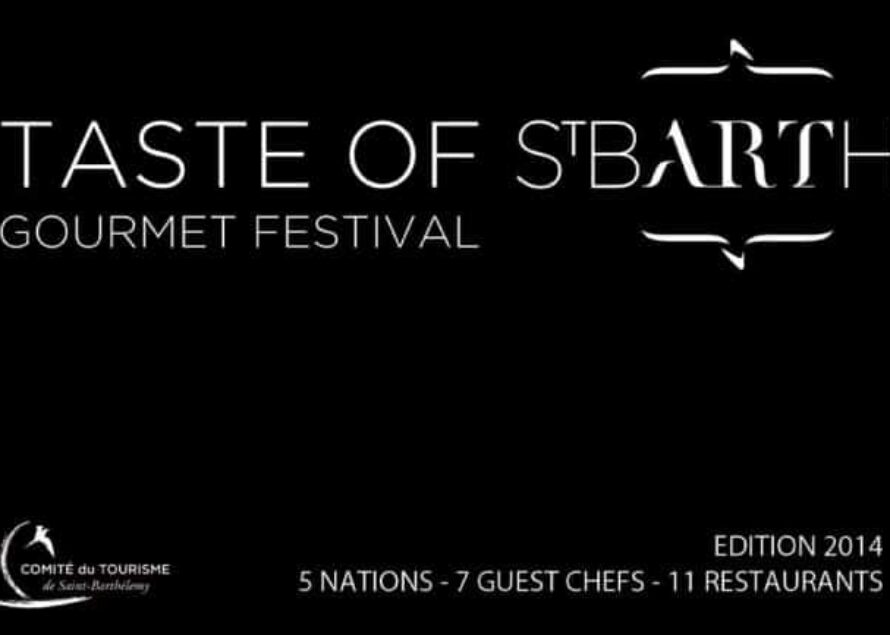 Taste of St Barth Gourmet Festival, du 30 octobre au 03 novembre 2014