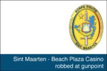 Sint Maarten – Beach Plaza Casino robbed at gunpoint