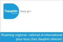 Roaming regional, national et international pour tous chez dauphin telecom