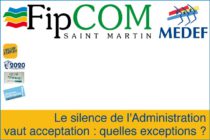 FIPCOM – Le silence de l’Administration vaut acceptation : quelles exceptions ?