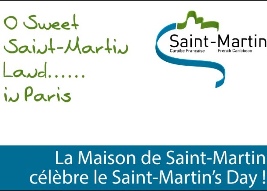 La Maison de Saint-Martin célèbre le Saint-Martin’s Day !