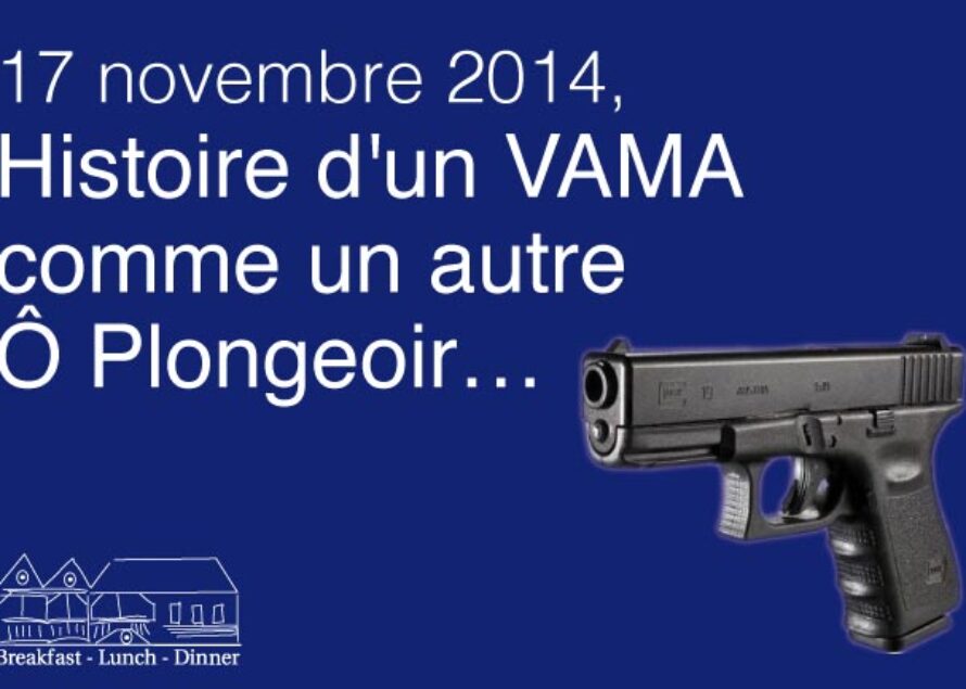 Saint-Martin – 17 novembre 2014, Histoire d’un VAMA comme un autre Ô Plongeoir…