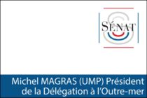 Sénat – Michel Magras Président du bureau de la Délégation à l’Outre-mer, Guillaume Arnell, Vice-Président