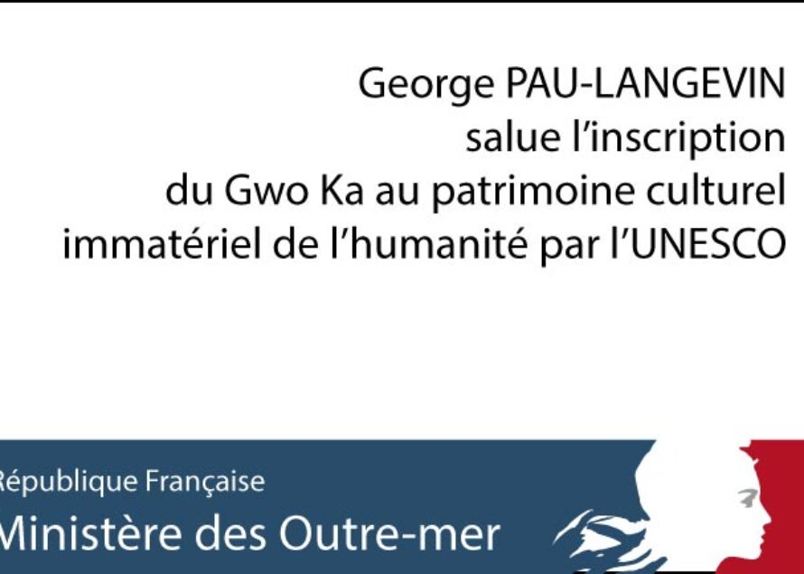 George PAU-LANGEVIN salue l’inscription du Gwo Ka au patrimoine culturel immatériel de l’humanité par l’UNESCO