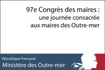 97e Congrès des maires : une journée consacrée aux maires des Outre-mer