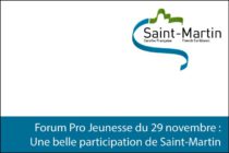 Forum Pro Jeunesse du 29 novembre : Une belle participation de Saint-Martin