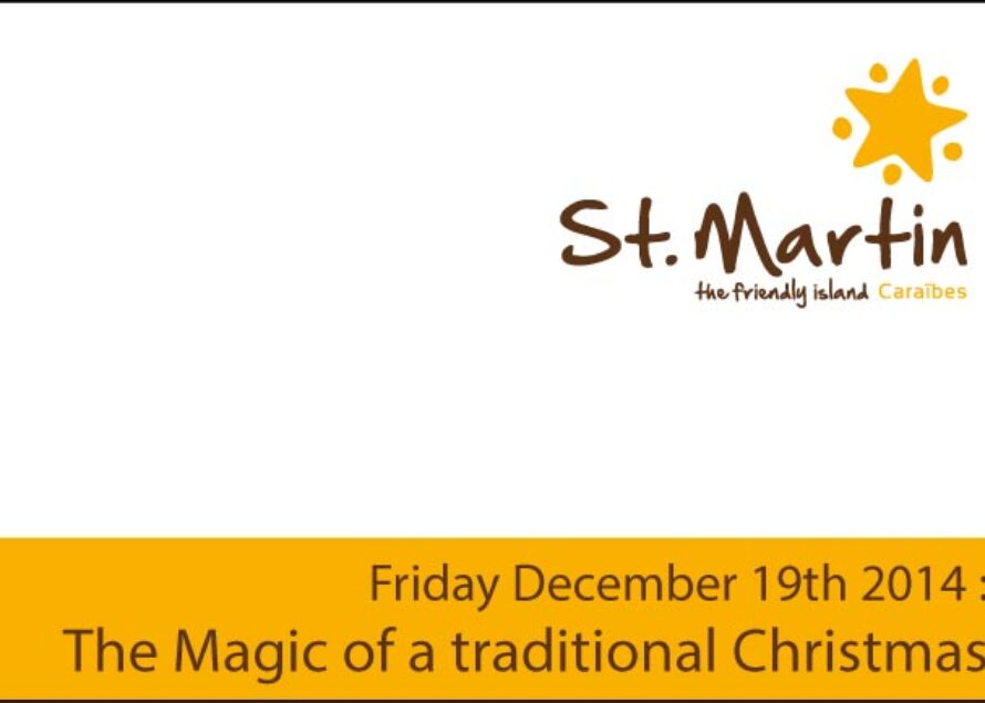 Saint-Martin : Let’s Share the Magic of a traditional Christmas