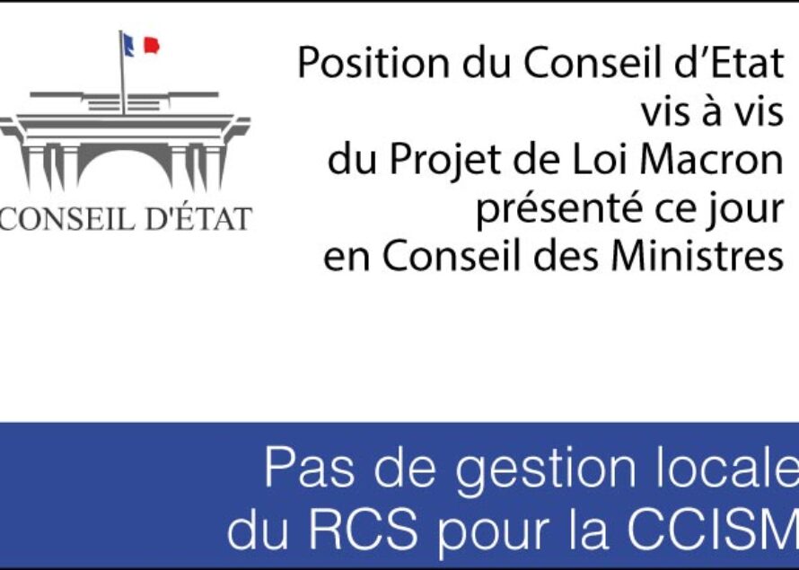 Le Conseil d’état estime que la gestion du RCS par la CCISM n’a pas sa place dans le Projet de Loi Macron