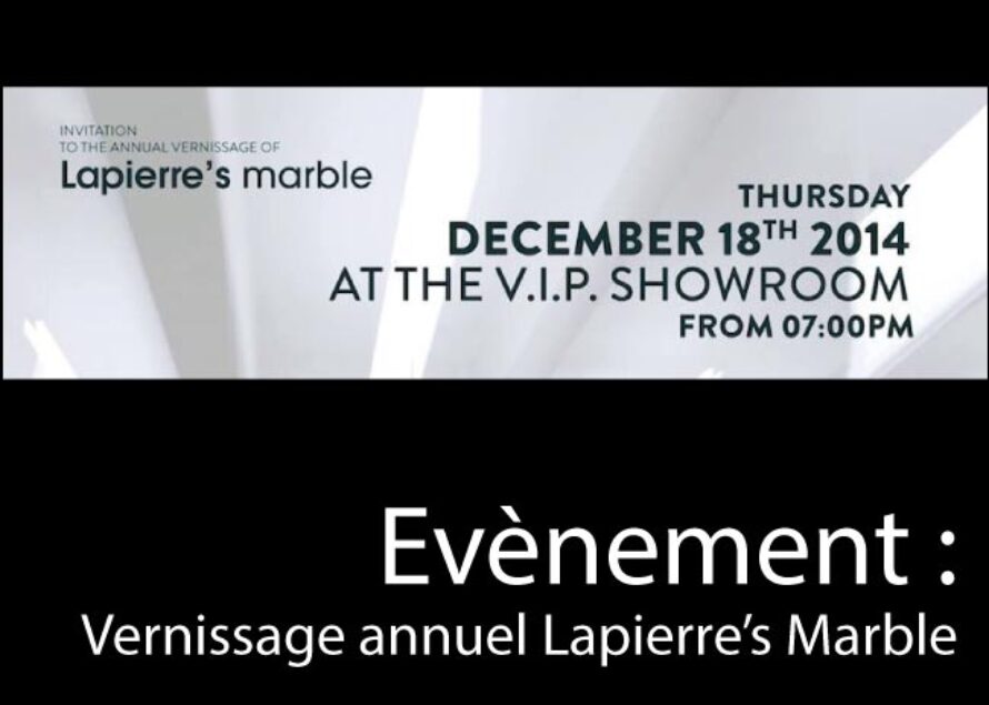 Evènement – Vernissage annuel Lapierre’s Marble