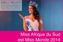 Miss Monde 2014 : Miss Afrique du Sud élue