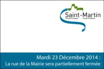 Saint-Martin : Fermeture d’une portion de la Rue de la Mairie