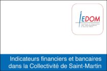 Saint-Martin : Indicateurs financiers et bancaires