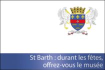 St Barth – Le musée territorial : “la Grande Guerre 1914-1918 vue d’ici” et exposition de l’artiste Jasper Johns