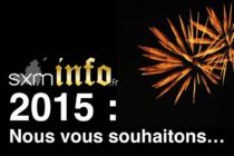 17 voeux pour 2015… SXMinfo vous en promet 23 pour 2017 !