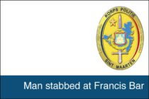 Sint Maarten : Man stabbed at Francis Bar