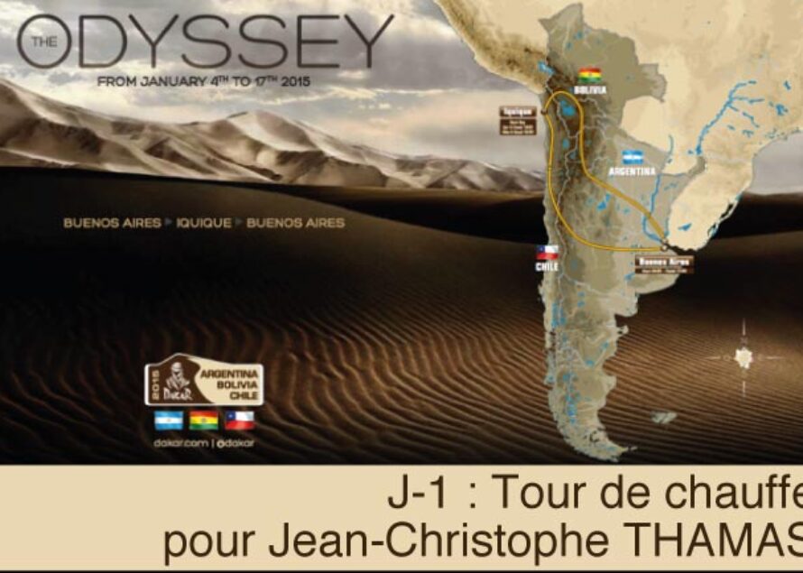 Dakar 2015 : Jean Christophe THAMAS “aux portes de l’Aventure” – En images