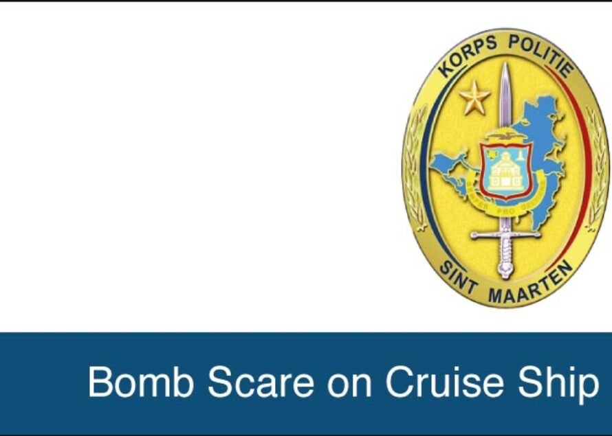 Sint Maarten – Bomb Scare on Cruise Ship turns out to be a Hoax