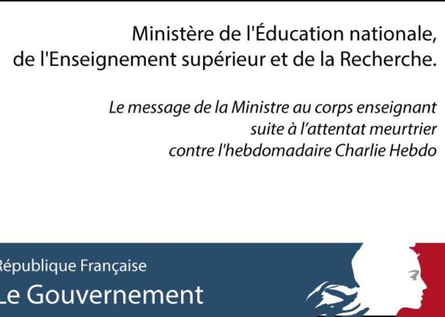 Le message de la Ministre de l’éducation au corps enseignant suite à l’attentat meurtrier contre Charlie Hebdo