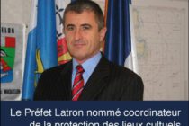 Nomination: Patrice Latron chargé de la coordination de la protection des lieux à caractère religieux