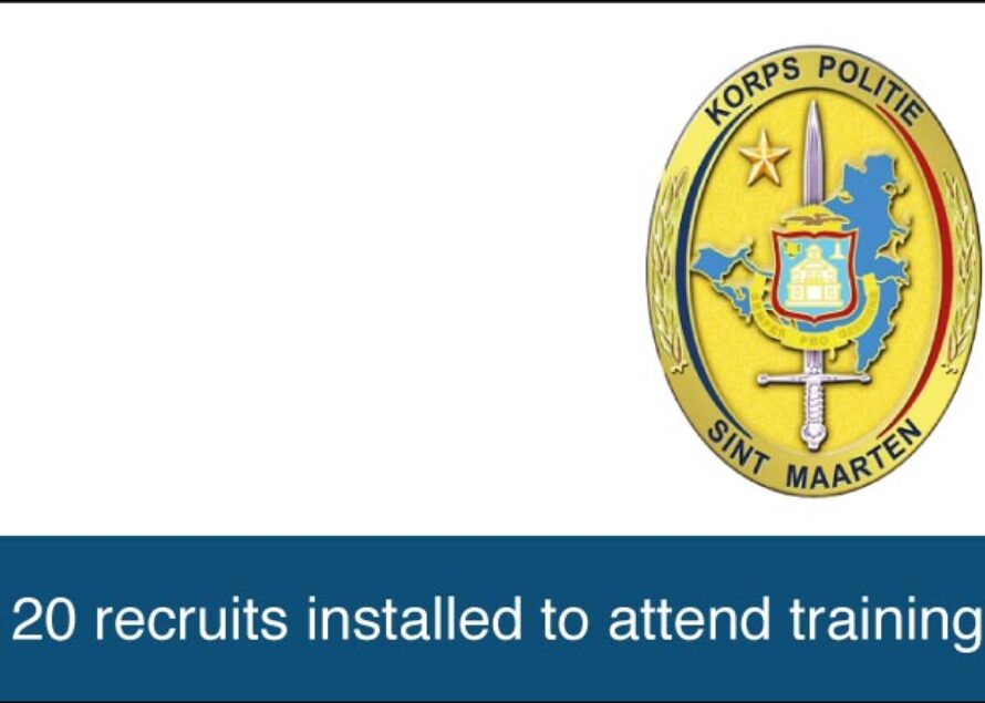 Sint Maarten : 20 recruits installed to attend police training.