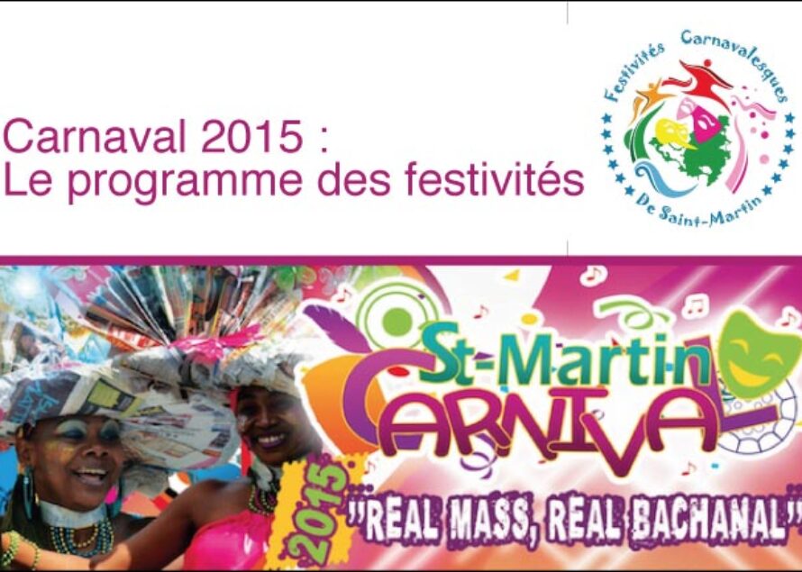Saint-Martin : CARNAVAL 2015 C’EST PARTI !
