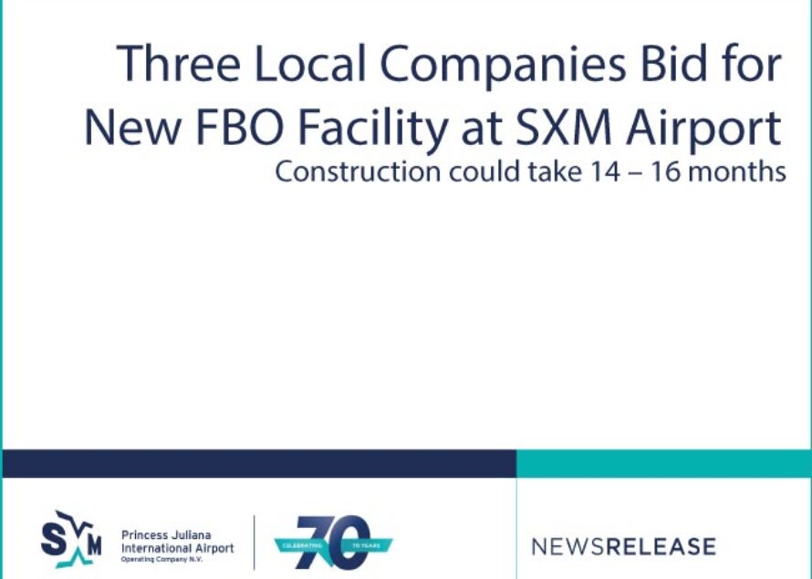 SXM Airport : Three Local Companies Bid for New FBO Facility