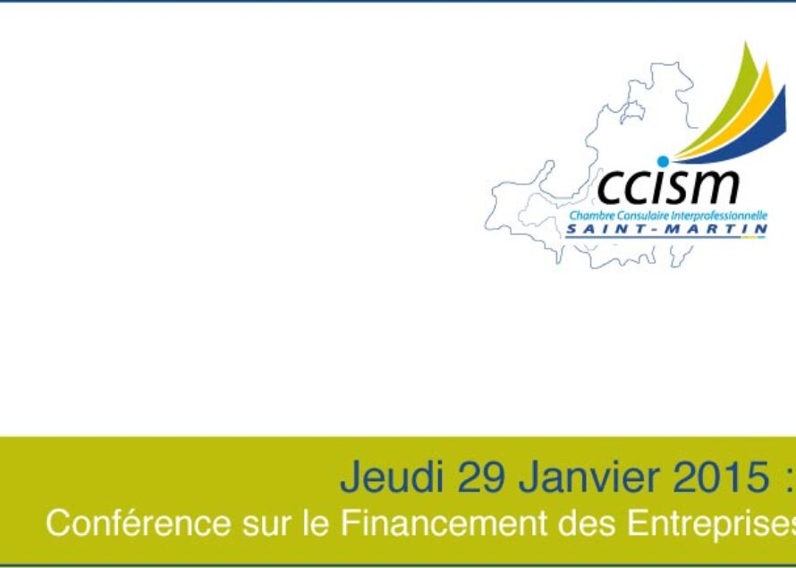 Saint-Martin : “Innover pour développer”, une conférence sur le financement des entreprises