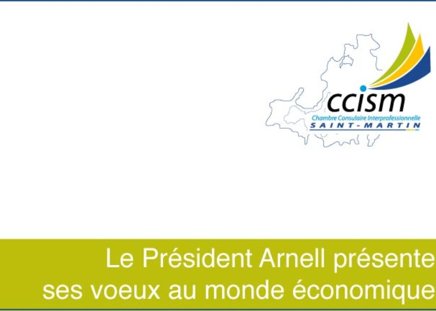 Saint-Martin : Voeux du Président de la CCISM