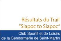 “Siapoc to Siapoc”, le Club Sportif et de Loisirs de la Gendarmerie de Saint-Martin communique…