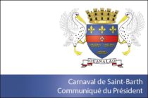 Carnaval : Communiqué du Président de la Collectivité de Saint-Barthélemy