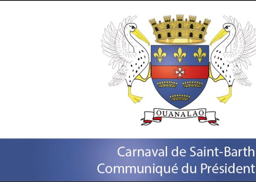 Carnaval : Communiqué du Président de la Collectivité de Saint-Barthélemy