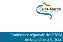 La Collectivité de Saint-Martin à la conférence régionale des PTOM de la Caraïbe, à Tortola