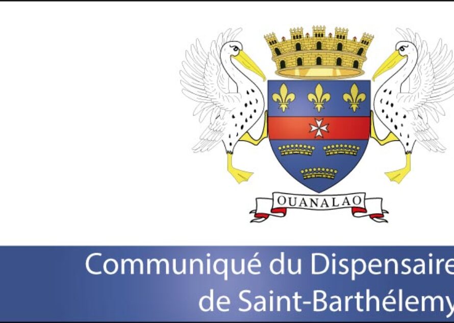 Communiqué du dispensaire de Saint-Barthélemy