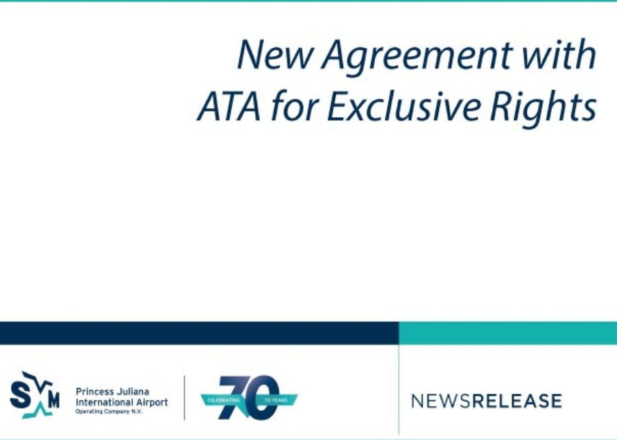 Sint Maarten : Airport Signs New Agreement with ATA for Exclusive Rights to Operate