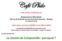 Soirée de Café Philo avec un sujet de voyage personnel …. “Le chemin de Compostelle : Pourquoi ? “
