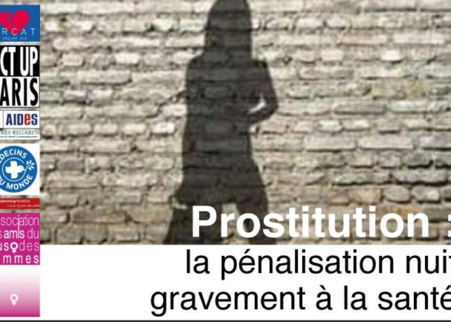 Prostitution : la pénalisation nuit gravement à la santé