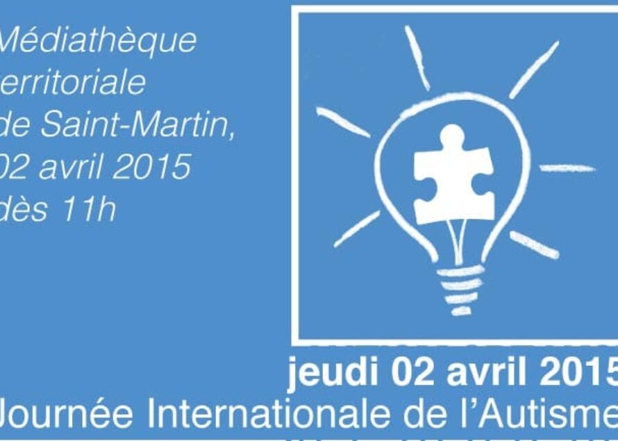 Journée Internationale de l’Autisme : RDV le 02 avril à la Médiathèque de Saint-Martin