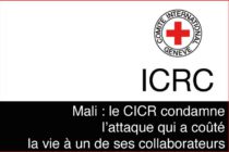 Mali : le CICR condamne l’attaque qui a coûté la vie à un de ses collaborateurs