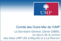 Comité des Outre-Mer de l’UMP – Le Secrétaire Général, Daniel GIBBS, se réjouit de la victoire des listes UMP-UDI à Mayotte et à La Réunion