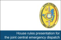 St. Maarten – House rules presentation for the joint central emergency dispatch