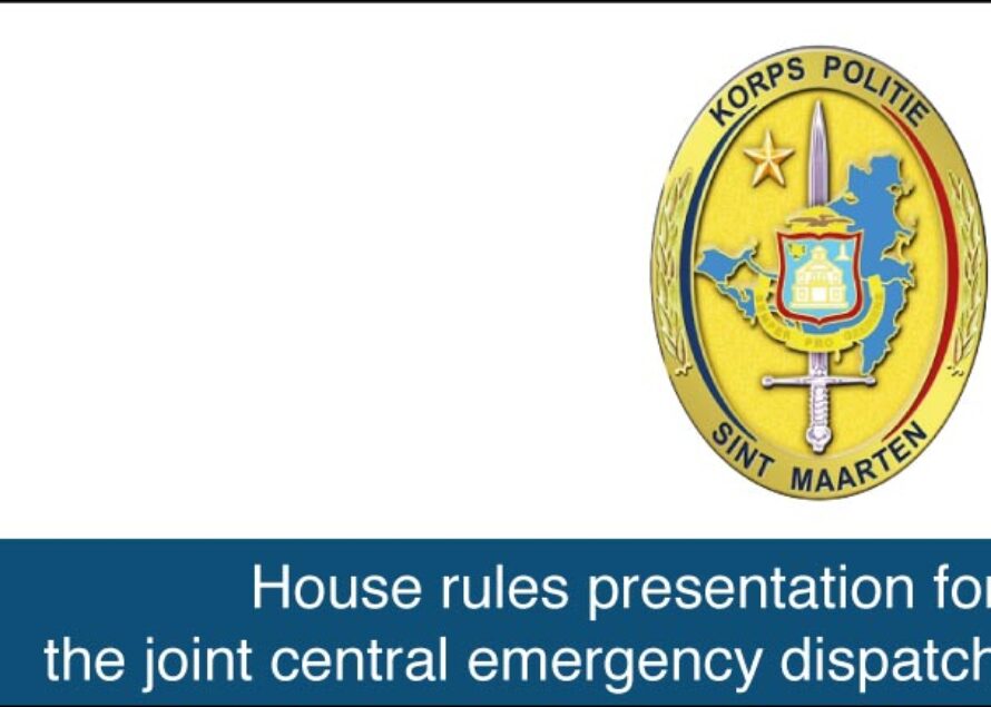 St. Maarten – House rules presentation for the joint central emergency dispatch