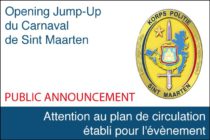 Opening Jump-Up du Carnaval de Sint Maarten – Attention au plan de circulation établi pour l’évènement