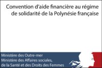 Signature de la convention d’aide financière au régime de solidarité de la Polynésie française