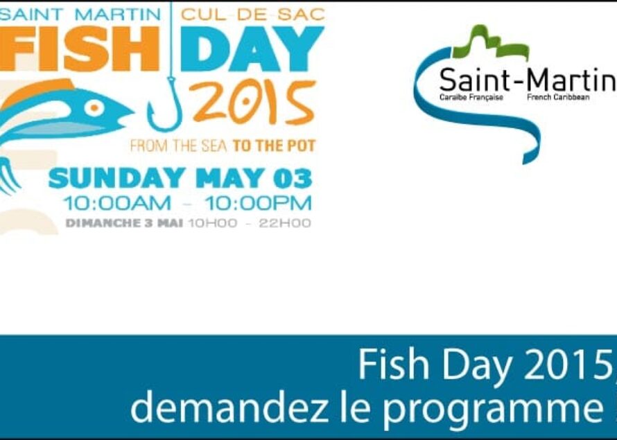Saint-Martin – Fish Day 2015, demandez le programme !