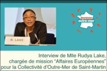 Interview de Mlle Rudya Lake, chargée de mission “Affaires Européennes” pour la Collectivité d’Outre-Mer de Saint-Martin