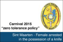 St. Maarten – Female arrested in the possession of a knife